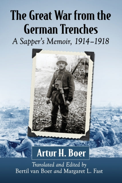 Book cover of: Great War from the German Trenches. By: Artur H. Boer