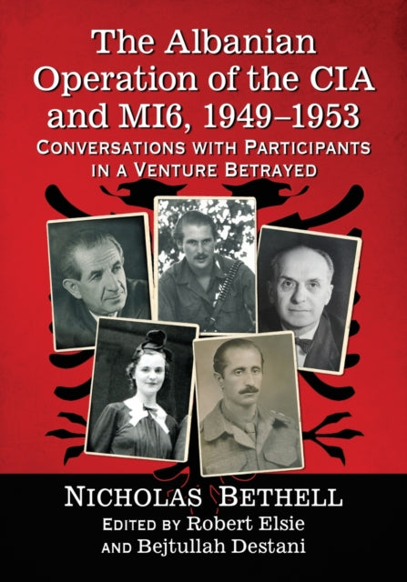 Book cover of: Albanian Operation of the CIA and MI6, 1949-1953. By: Nicholas Bethell