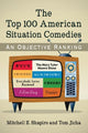 Book cover of: Top 100 American Situation Comedies. By: Mitchell E. Shapiro