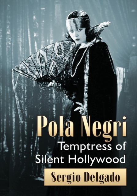 Book cover of: Pola Negri. By: Sergio Delgado