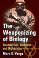 Book cover of: Weaponizing of Biology. By: Marc Vargo