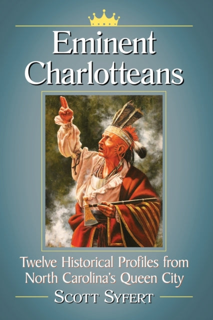 Book cover of: Eminent Charlotteans. By: Scott Syfert