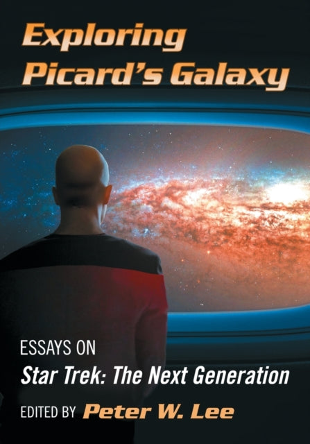 Book cover of: Exploring Picard's Galaxy. By: Peter W Lee
