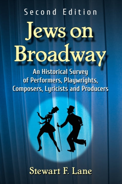 Book cover of: Jews on Broadway. By: Stewart F. Lane