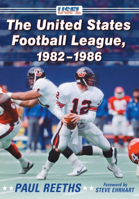 Book cover of: United States Football League, 1982-1986. By: Paul Reeths