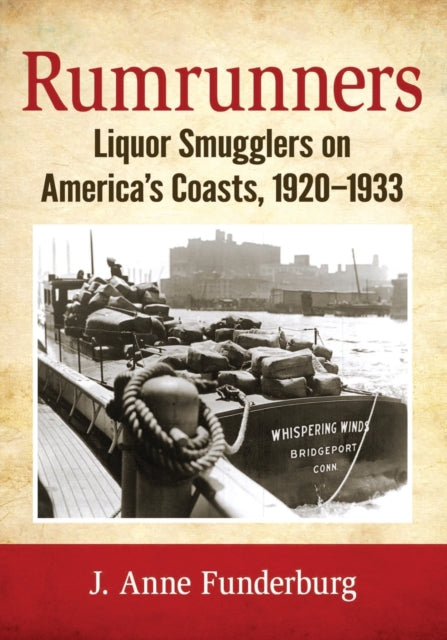 Book cover of: Rumrunners. By: J. Anne Funderburg