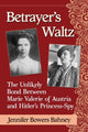 Book cover of: Betrayer's Waltz. By: Jennifer Bowers Bahney