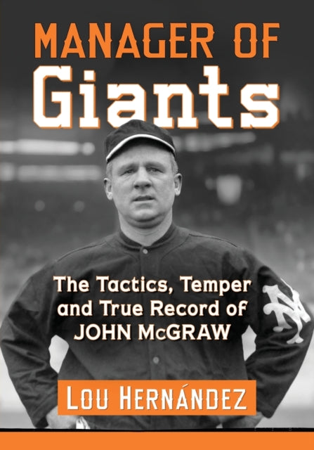Book cover of: Manager of Giants. By: Lou Hernández