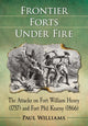 Book cover of: Frontier Forts Under Fire. By: Paul Williams
