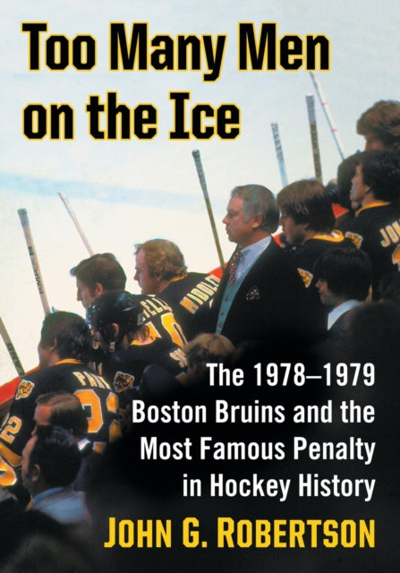 Book cover of: Too Many Men on the Ice. By: Robertson, John G.