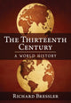 Book cover of: Thirteenth Century. By: Richard Bressler