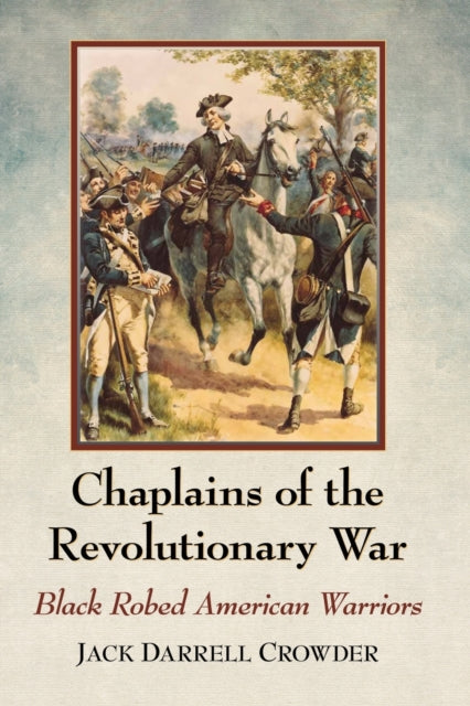 Book cover of: Chaplains of the Revolutionary War. By: Jack Darrell Crowder