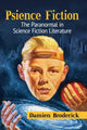 Book cover of: Psience Fiction. By: Damien Broderick