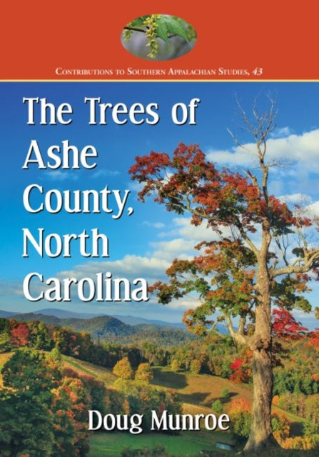 Book cover of: Trees of Ashe County, North Carolina. By: Doug Munroe