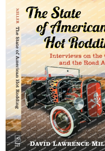 Book cover of: State of American Hot Rodding. By: David Lawrence Miller