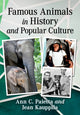 Book cover of: Famous Animals in History and Popular Culture. By: Ann C. Paietta