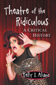Book cover of: Theatre of the Ridiculous. By: Kelly I. Aliano