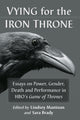 Book cover of: Vying for the Iron Throne. By: Lindsey Mantoan