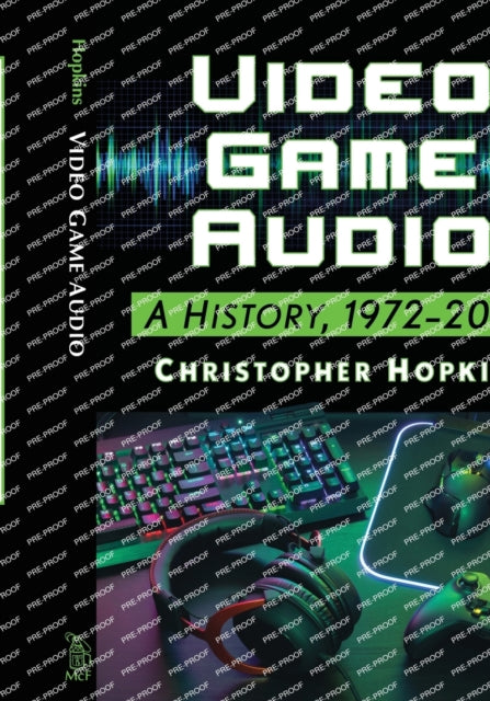 Book cover of: Video Game Audio. By: Christopher Hopkins