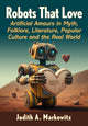 Book cover of: Robots That Love. By: Judith A. Markowitz