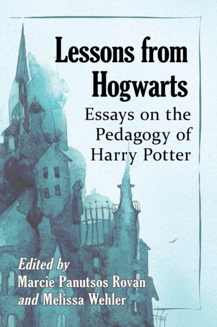 Book cover of: Lessons from Hogwarts. By: Marcie Panutsos Rovan