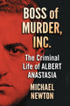 Book cover of: Boss of Murder, Inc.. By: Michael Newton