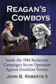 Book cover of: Reagan's Cowboys. By: Roberts, John B.