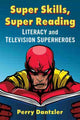 Book cover of: Super Skills, Super Reading. By: Perry Dantzler