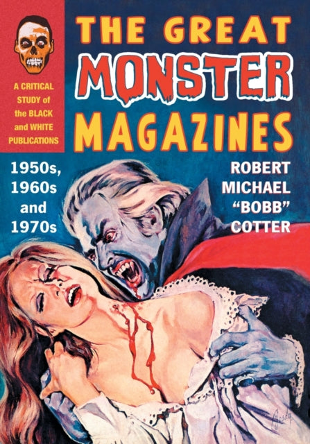 Book cover of: Great Monster Magazines. By: Robert Michael "Bobb"