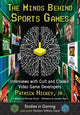 Book cover of: Minds Behind Sports Games. By: Hickey, Patrick, Jr.