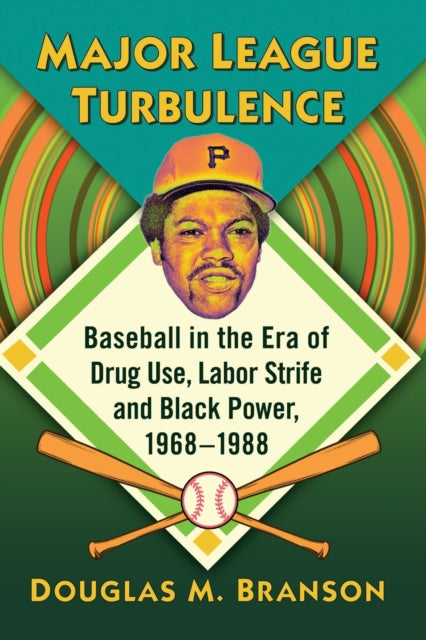 Book cover of: Major League Turbulence. By: Douglas M. Branson