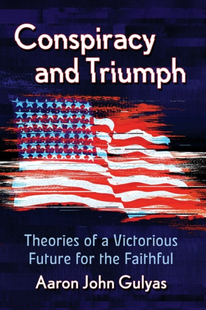 Book cover of: Conspiracy and Triumph. By: Aaron John Gulyas