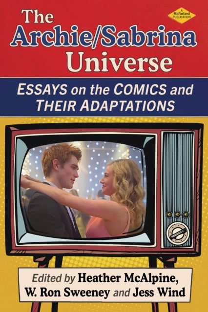 Book cover of: Archie/Sabrina Universe. By: Heather McAlpine