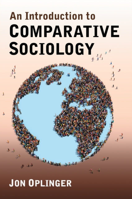 Book cover of: Introduction to Comparative Sociology. By: Jon Oplinger