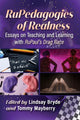 Book cover of: RuPedagogies of Realness. By: Lindsay Bryde