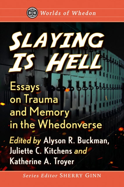 Book cover of: Slaying is Hell. By: Alyson R. Buckman