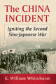 Book cover of: China Incident. By: G. William Whitehurst