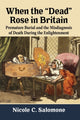 Book cover of: When the "Dead" Rose in Britain. By: Nicole C. Salomone