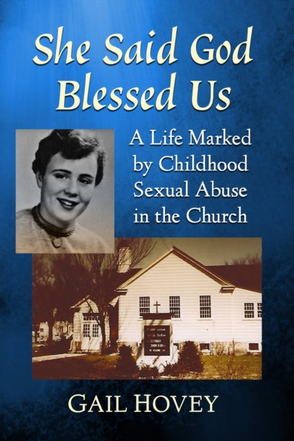Book cover of: She Said God Blessed Us. By: Gail Hovey
