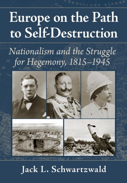 Book cover of: Europe on the Path to Self-Destruction. By: Jack L. Schwartzwald