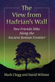 Book cover of: View from Hadrian's Wall. By: Mark Clegg