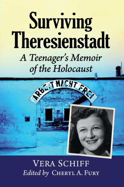 Book cover of: Surviving Theresienstadt. By: Vera Schiff