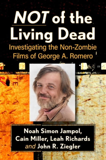 Book cover of: Not of the Living Dead. By: Noah Simon Jampol