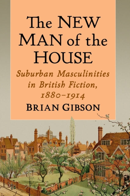 Book cover of: New Man of the House. By: Brian Gibson