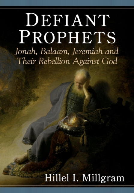Book cover of: Defiant Prophets. By: Hillel I. Millgram