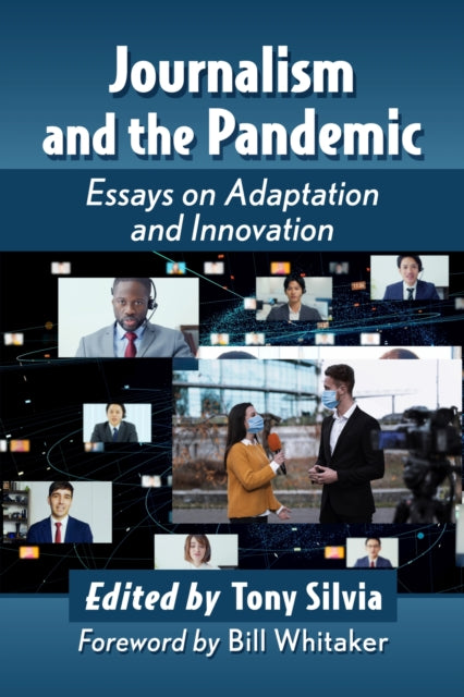 Book cover of: Journalism and the Pandemic. By: Tony Silvia