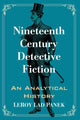 Book cover of: Nineteenth Century Detective Fiction. By: Leroy Lad Panek