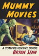 Book cover of: Mummy Movies. By: Bryan Senn