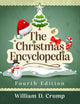 Book cover of: Christmas Encyclopedia, 4th ed.. By: William D Crump