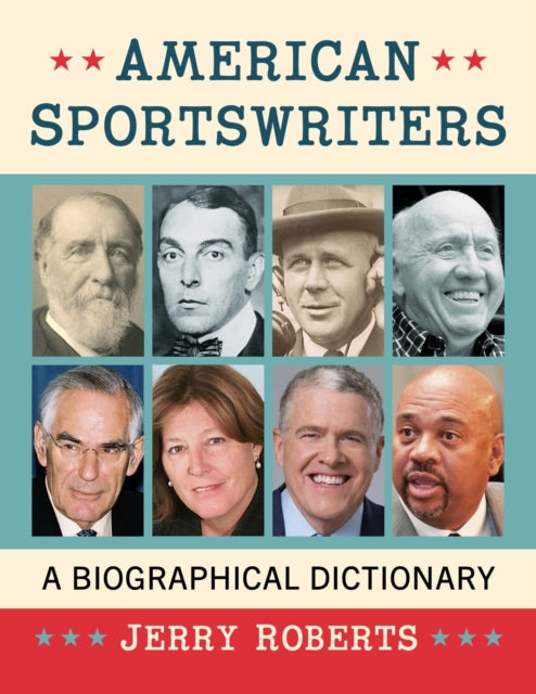 Book cover of: American Sportswriters. By: Jerry Roberts